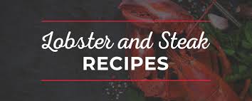 I prefer something simple and/or refreshing with such dishes. Lobster Steak Recipes 6 Lobster Steak Meal Ideas
