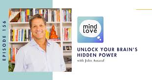 Unlock your hidden powers enlightens the mind, warms the heart and persuades the will to expand your horizon and to grow to your full potential. 156 The New Science To Unlock Your Brain S Hidden Power Mind Love Podcast