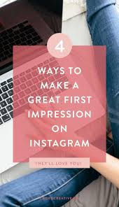 Use These Four Tips To Make A Great First Impression On Instagram Find Out How To Create An In Instagram Business Instagram Marketing Tips Instagram Marketing