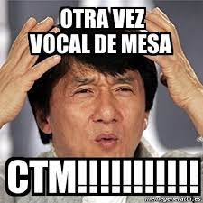 El servicio electoral de chile liberó este sábado 20 de marzo la primera nómina de quienes ejercerán como vocales de mesa en las elecciones del próximo para consultar si fuiste designado como vocal de mesa deberás ingresar al sitio web oficial del servel y dirigirte a la opción de consulta de datos. Meme Jackie Chan Otra Vez Vocal De Mesa Ctm 3952274