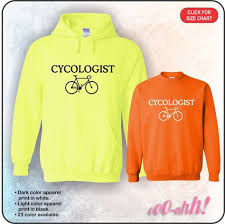 Cycologist Funny Biking Bicycling Sweatshirt Or Hoodie
