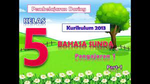 Check spelling or type a new query. Bahasa Sunda Kelas 5 Sd Materi Kaulinan Barudak Sunda Pembelajaran Daring Youtube