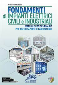 La narrativa, la saggistica, il mare e la vela. Fondamenti Di Impianti Elettrici Civili E Industriali N E San Marco Editrice Centro Didattico Veneto