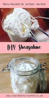 Sheasahne Als Fluffige Korperbutter Naturkosmetik Einfach Selbermachen Naturkosmetik Selber Machen Naturkosmetik Kosmetik Selber Machen Rezepte