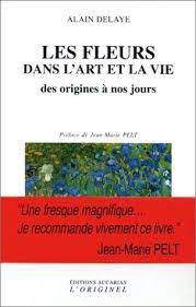 Les arts, le cinéma et la télévision. Les Fleurs Dans L Art Et La Vie Amazon De Delaye Alain Fremdsprachige Bucher