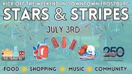 Frostburg First Fridays - Stars & Stripes