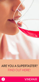 You need to know how to think on your feet so you can respond appropriately to difficult questions. What Does It Mean To Be A Supertaster And Do You Actually Want To Be One Wine Tasting Wine Cocktail Recipes