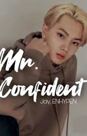 ✔️𝐌𝐫. 𝐂𝐨𝐧𝐟𝐢𝐝𝐞𝐧𝐭| Jay Park| ENHYPEN
