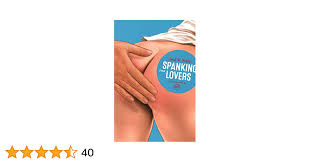 Spanking for Lovers: Hardy, Janet W., OToole, Barbara: 9780937609767:  Amazon.com: Books