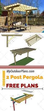Learn How To Build A Cool 2 Post Pergola For Your Backyard Or Patio Follow My Step By Step Instructions And Plans For A Pergola Plans Pergola Backyard Pergola