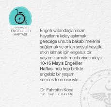Dünyada 156 ülkede aynı tarihte kutlanan engelliler haftası boyunca çeşitli etkinlikler düzenlenmektedir. Dr Fahrettin Koca On Twitter 10 16 Mayis Engelliler Haftasi Nda Hep Birlikte Engelsiz Bir Yasam Surmek Temennisiyle