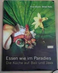 Es ist eine wohnung mit küche mit sämtlichen koch utensilien. Essen Wie Im Paradies Die Kuche Auf Bali Und Java Siauw 3770140389 Gunstig Kaufen Ebay