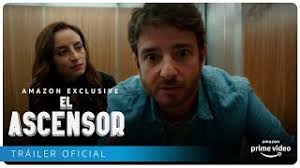 See trailers and get info on movies 2021 releases: El Ascensor Trailer Oficial Amazon Prime Video Youtube
