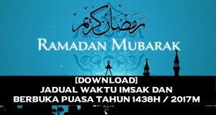 Sumber ini diambil dari jabatan kemajuan islam malaysia (jakim). Download Jadual Waktu Imsak Dan Berbuka Puasa Tahun 1438h 2017m