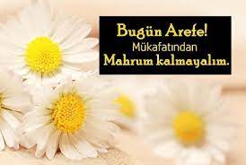 Arefe günü için hazırlanmış birbirinden güzel resimli mesajları sevdikleriniz , arkadaşlarınız ile paylaşarak onları mutlu edebilirsiniz. Arefe Gunu Sozleri Ve Mesajlari Sozler Ve Mesajlar