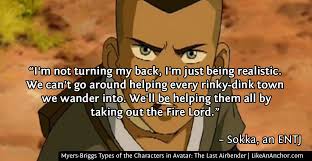 Sokka is one of the most beloved characters in nickelodeon's animated television series avatar: Myers Briggs Types Of The Characters In Avatar The Last Airbender Aang Katara Sokka Suki And Toph Like An Anchor