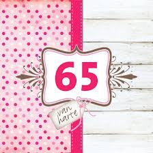 Verjaardagswensen 65 Jaar Mooie Verjaardagswensen Voor Een Kaartje