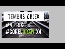 Cara cepat copy rapi di corel untuk banyak gambar. Belajar Coreldraw 4 Trik Membuat Tulisan Tembus Objek Youtube