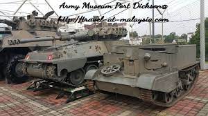 Port dickson army museum is one of malaysia's best museums and i would rank it alongside the royal malaysian police museum with similar style and presentation. A Boy S Wonderland Muzium Tentera Darat Port Dickson Travel At Malaysia Port Dickson Dickson Port