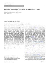 Becoming a parent enters you into a completely new and sometimes overwhelming world. Pdf Evaluation Of A Parental Behavior Scale In A Peruvian Context Pol Ghesquiere Academia Edu