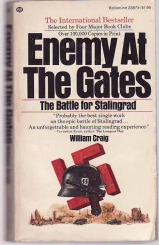 Enemy at the Gates: The Battle for Stalingrad [Book]