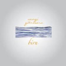 Badai biru om gavra : Wangi Gitaswara Biru Lyrics Genius Lyrics
