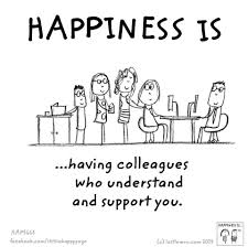 Nov 17, 2012 · these quotes are often from famous people such as mark twain, mother teresa, or victor hugo. Happiness Is Colleagues Quotes Work Quotes Team Quotes