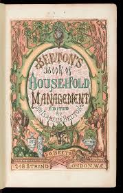 The overarching concept of the text spotlights three major areas of expertise required for the success of lodging professionals: Mrs Beeton S Book Of Household Management Wikipedia