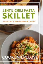 Chili Lentil Pasta Recipe A Quick Dinner Meal Recipe Easy Pasta Dinner Traditional Pasta Recipe Vegetarian Pasta Recipes