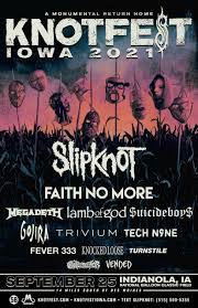Knotfest roadshow with slipknot killswitch engage, fever 333 & code orange is an upcoming event here in awesome alpharetta. Slipknot Announce One Day Festival Knotfest Iowa 2021