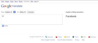 English to malay translation service can translate from english to malay language. Cuba Try Translate Up Ke Bm Dalam Google Translate Site Telah Bertukar Ke Www Cayrul Com