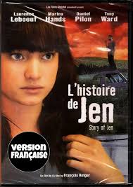 L'Histoire de Jen (French Only Version With English Subtitles) 2008  (Widescreen) Régie au Québec (Cover Bilingue): Amazon.ca: Laurence Leboeuf,  Marina Hands, Daniel Pilon, Tony Ward, Annie Murphy, François Rotger:  Movies & TV