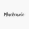 A mackenzie is beautiful, amazing, kind, a little klutzy at times, cute, sweet, thoughtful and, no doubt, very friendly. 3