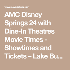 Secrets of sulphur springs is a disney channel series that premiered on january 15, 2021. Amc Disney Springs 24 With Dine In Theatres Movie Times Showtimes And Tickets Lake Buena Vista Movietickets C About Time Movie Dine In Theater Amc Movies