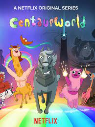 Centaurworld - Rotten Tomatoes
