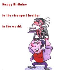 Check spelling or type a new query. Happy Birthday To The Strongest Brother Desicomments Com