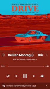 Black Coffee David Guetta Drive Feat Delilah Montagu Video Drive Feat Delilah Montagu Https Music Youtube Com Watch V N0ufqf0us6i Google Search Lagu Hiburan Youtube
