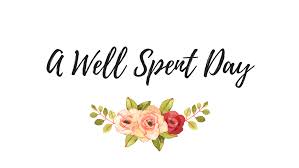 Quotes About A Good Day Spent Positive Quotes