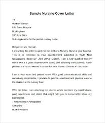 The letter of application (also called the covering letter) can be as important as the cv in that it often provides the show what you can contribute to the job by highlighting your most relevant skills and experience. Nursery Nurse Cover Letter Sample Cover Letter