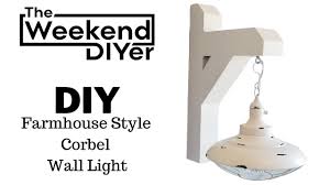 When autocomplete results are available use up and down arrows to review and enter to select. Diy Farmhouse Style Corbel Wall Light Youtube