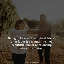 Check spelling or type a new query. 50 Quotes About Falling In Love With Your Best Friend
