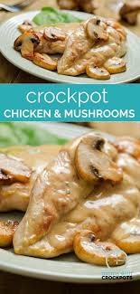 Crockpot Chicken Mushrooms Recipe Recipe In 2020 Healthy Crockpot Recipes Mushroom Recipes Crockpot Chicken