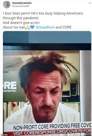 If you think my hair goes wild on morning joe when hacked by russians (allegedly), you should see how much wilder it goes when peeps donate to @coreresponse. Sean Penn Jokes About His Disheveled Look On Morning Joe That Prompted Viral Twitter Response Daily Mail Online