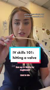 IV Skills 101: Hitting a Valve