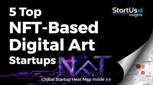 5 Top Nft Based Digital Art Startups Startus Insights