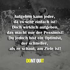 Nicht Aufgeben Zitate Und Sprüche Dont Quitde