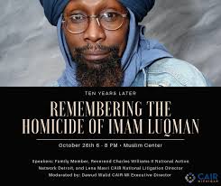 MEDIA ADVISORY: CAIR-MI to Hold Community Discussion Marking 10 Years After  the FBI-Shooting of Imam Luqman