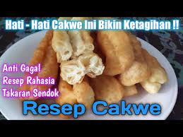 Cara membuat pisang goreng crispy super renyah. Resep Cakwe Takaran Sendok Anti Gagal Enak Renyah Cemilan Buka Puasa Youtube