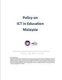 This policy ensures that every child in malaysia. Malaysia Policy On Ict In Education Ict In Education Policy Toolkit