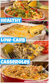Low Carb Casseroles 22 Easy And Tasty Recipes Low Carb Casseroles Casserole Recipes Healthy